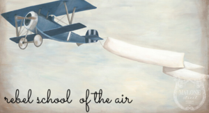 Rebel School of the Air