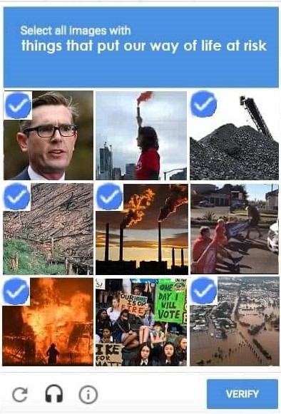 A mock up of a spam checker image asking people to "select all images" that put our way of life at risk, showing the contrast between fossil fuel pollution, floods and peaceful activism. Image shared on twitter by Richard Smith

https://twitter.com/Richard79215390/status/1600708489000603648